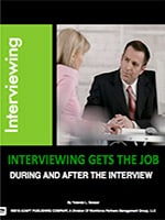 Interviewing Gets The Job-During And After The Interview  (Video)
